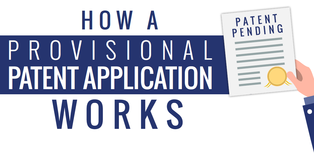 How a Provisional Patent Application Works